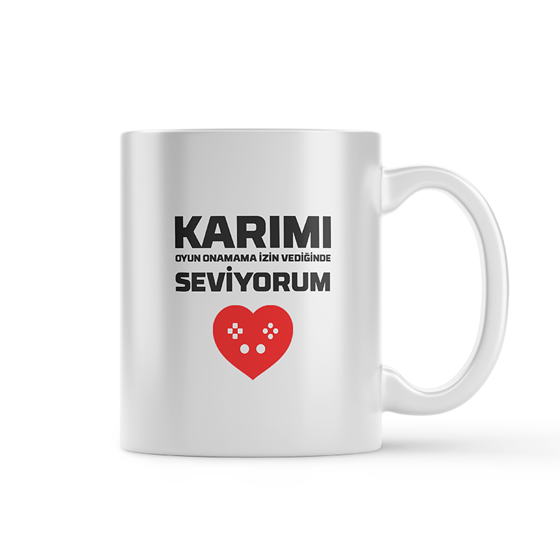 Karımı Seviyorum Baskılı Kupa Bardak