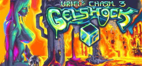 Uriel’s Chasm 3 Gelshock