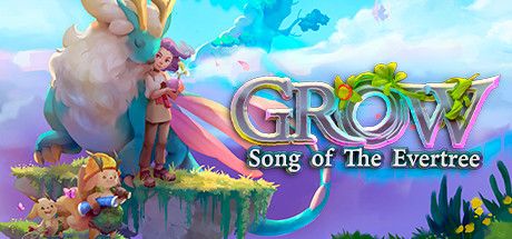 Grow Song of the Evertree
