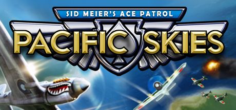 Sid Meier’s Ace Patrol Pacific Skies