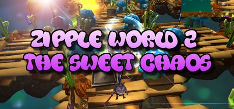 Zipple World 2 The Sweet Chaos