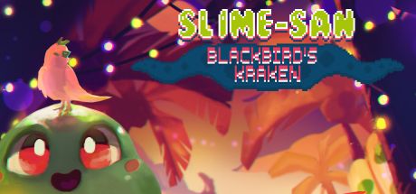 Slime-san Blackbird's Kraken