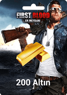 First Blood: Er Meydanı 200 Altın