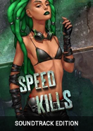 Speed Kills Soundtrack Edition PC Key
