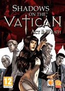 Shadows on the Vatican Act 2 Wrath PC Key