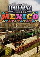 Railway Empire - Mexico DLC PC Key