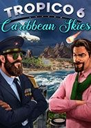 Tropico 6 Caribbean Skies DLC PC Key