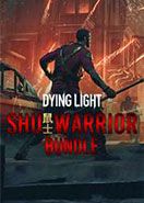 Dying Light Shu Warrior Bundle DLC PC Key