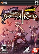 Borderlands 2 Tiny Tinas Assault on Dragon Keep DLC PC Key