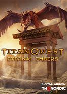 Titan Quest Eternal Embers DLC PC Key